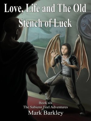cover image of Love, Life and the Old Stench of Luck